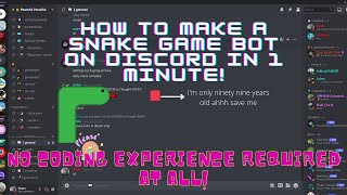 How to make a snake game discord bot in 1 minute!