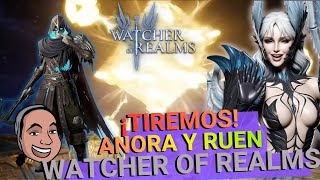 Watcher of Realms - Let's shoot! Anora and Ruen