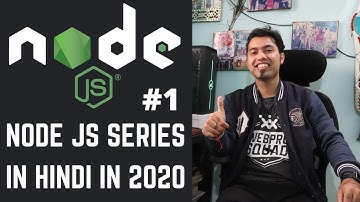 🔴 #1  Introduction to Node JS in Hindi   Node JS Tutorial for Beginners in Hindi