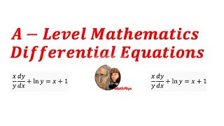 A-LEVEL MATHS DIFFERENTIAL EQUATIONS | PRODUCT RULE AND SUBSTITUTION