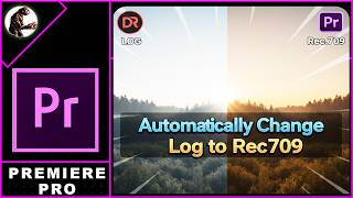 Premiere Pro How to Automatically Change Log to Rec709