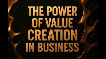 Billionaire Mindset: The Power of Value Creation in Business Strategy and Innovation