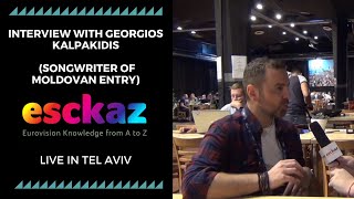 ESCKAZ in Tel Aviv: Interview with Georgios Kalpakidis (songwriter of Moldovan entry)