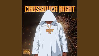 Download lagu Crossover Night