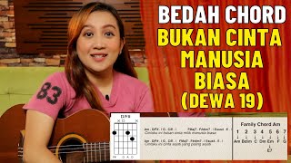 BEDAH CHORD - BUKAN CINTA MANUSIA BIASA (DEWA 19)