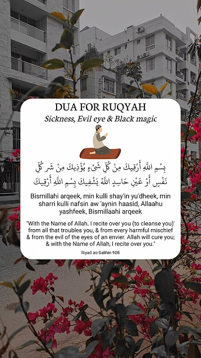 Dua for Ruqyah Sickness, Evil eye & Black magic