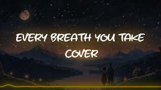 MR.AF - Every Breath You Take ( Cover )