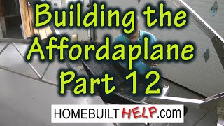 Building your Affordaplane Part 12