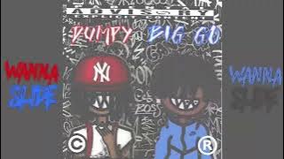 Big Go x Dumpy-Wanna Slide