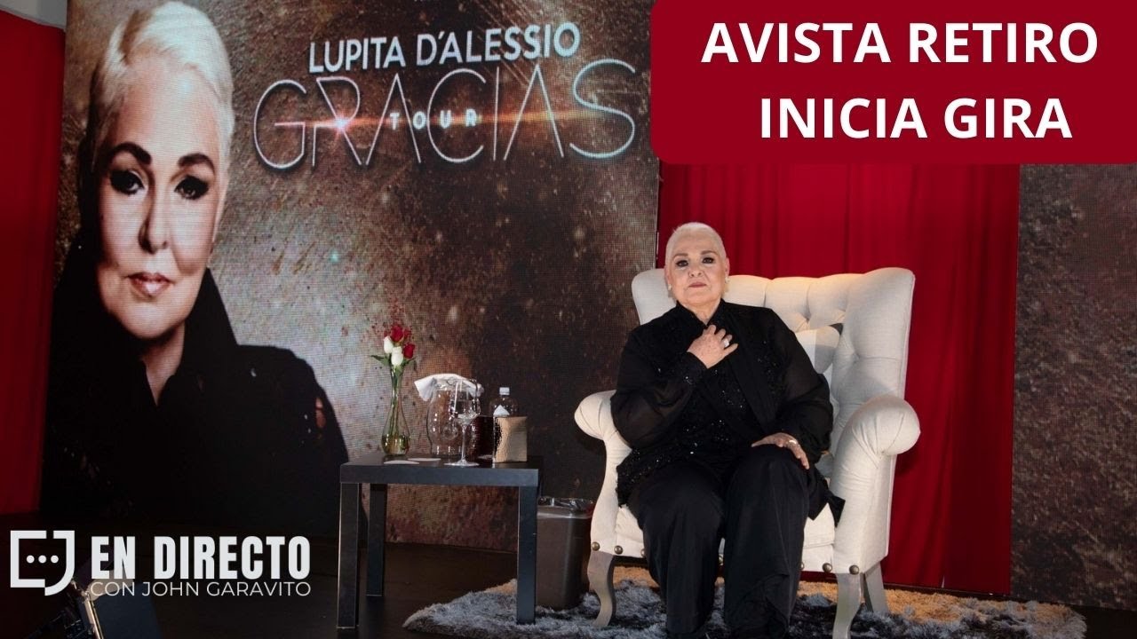 LUPITA D´ALESSIO AVISTA RETIRO INICIA GIRA Gracias / Conferencia