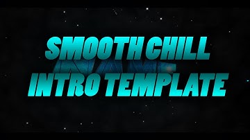 || Smooth Shiny Chill Intro Template || Appearence looks like C4D/Blender? || SkooArtz || + DL ||