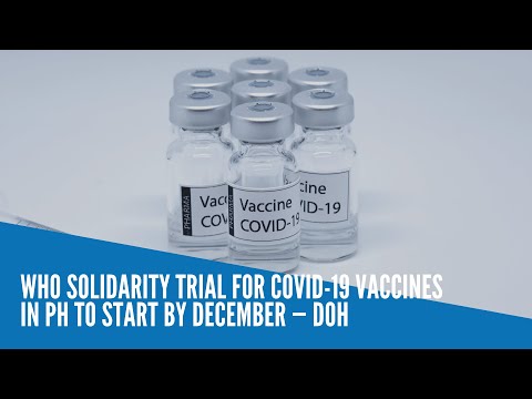 WHO Solidarity Trial for COVID-19 vaccines in PH to start by December — DOH
