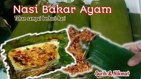 Bongkar rahasia di balik resep nasi bakar qu yg kata orang "enak banget"#nasibakarayam #nasibakar