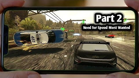 Need for Speed Most Wanted Android Gameplay | part 2 |  new car unlock