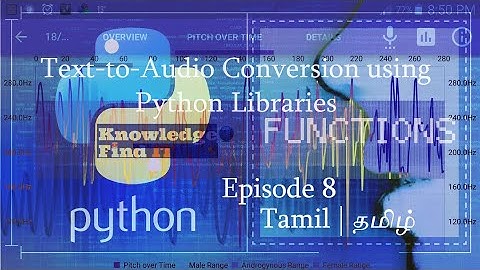 Text-to-Audio Conversion using Python Libraries | தமிழ் | Tamil | Episode - 8 | Nixsala Nadesan |