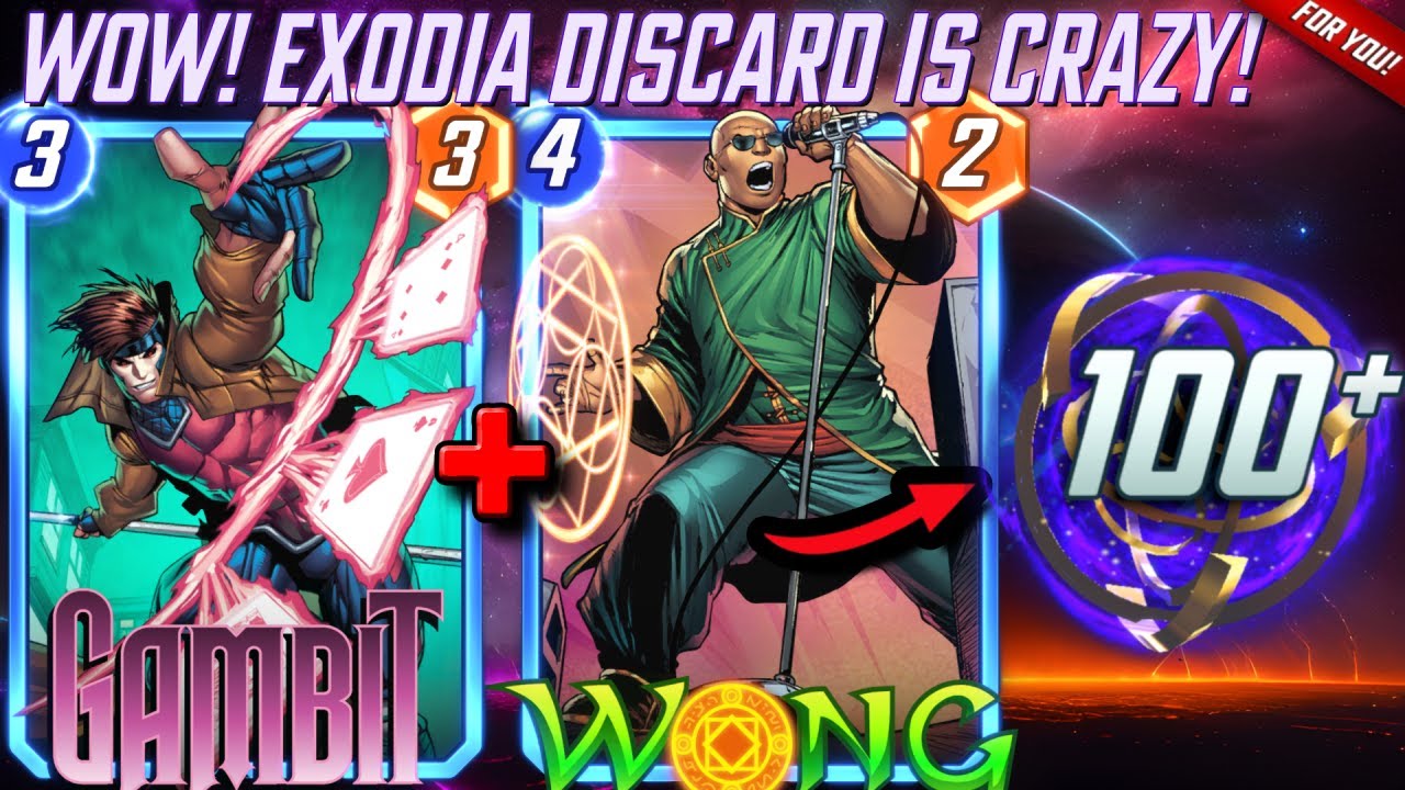 The EXODIA DISCARD Deck! GAMBIT + WONG = EZ WIN | Marvel SNAP