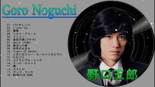 【Goro Noguchi 】💙「野口五郎」💙   The Best Songs Of Goro Noguchi   ♫♫