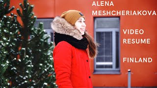 Alena Meshcheriakova video resume. Finland