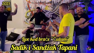 Sadik i Sandzak Tapani Live kod brace Culum Resimi