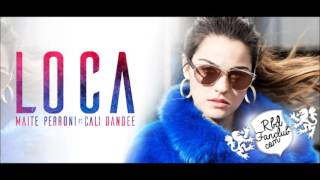 Download Lagu Maite Perroni Feat. Cali \u0026 el Dandee - Loca (Official Audio) MP3