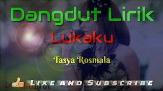 Lukaku ( Lirik ) - Tasya Rosmala