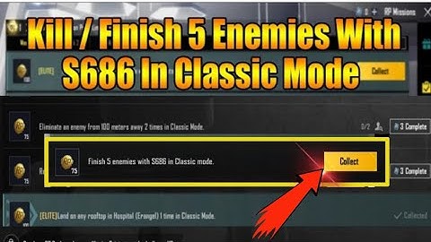 kill / Finish 5 enemies with S686 in classic mode