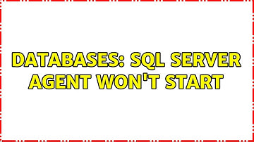 Databases: SQL Server Agent won