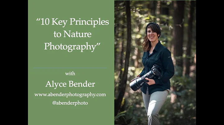 Session 62 - 10 Key Principles in Nature Photograp...