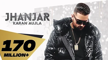 Jhanjar (Full Video) Karan Aujla | Desi Crew | Latest Punjabi Songs 2020