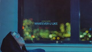 Angelo Mota - WHATEVER U LIKE