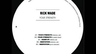 Rick Wade - Your Strength