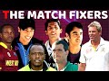 Match Fixers Who Ruined There Career