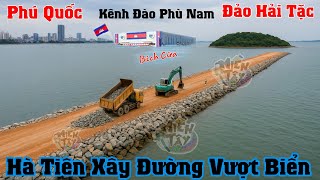 Download Lagu kênh đào phù nam bích cửa rồi Campuchia nói gì, Hà Tiên xây đường vượt biển ra đảo hải tặc  MP3