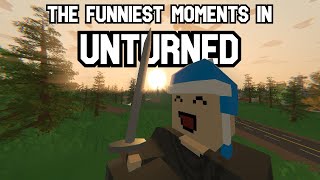 The Funniest Moments In Unturned