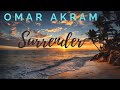 Omar akram  surrender from the album free as a bird