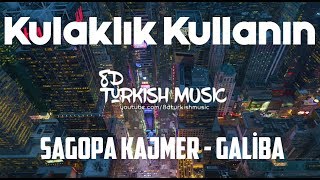 Sagopa Kajmer - Galiba 8D Müzi̇k