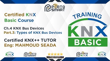 Ch.4 KNX Bus Devices Part3 "KNX Basic Course"