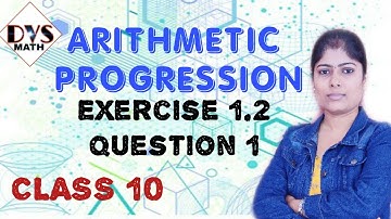 Class 10 Arithmetic Progression Exercise 1.2 Question 1