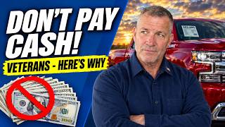 Veterans: Paying Cash for a Car Costs You Thousands — Do This Instead (Most Never Do)