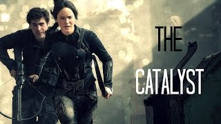 The Hunger Games Trilogy || The Catalyst