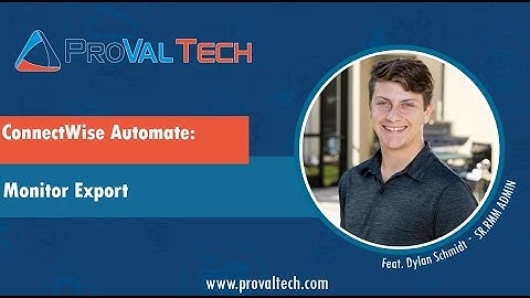 ConnectWise Automate: Monitor Export