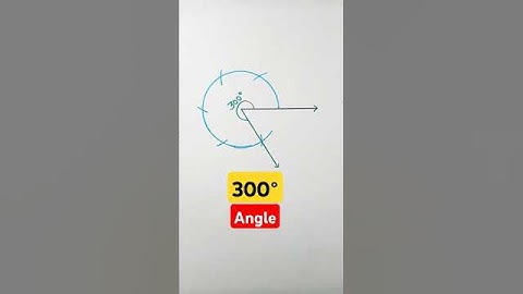 300 degree angle with compass | 300° Angle
