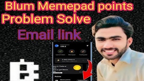 Blum new update//Blum Memepad points Earn//Email link Problem Solve......