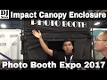 Impact Canopy Booth for Photo Booth | Photo Booth Expo 2017 | Disc Jockey News