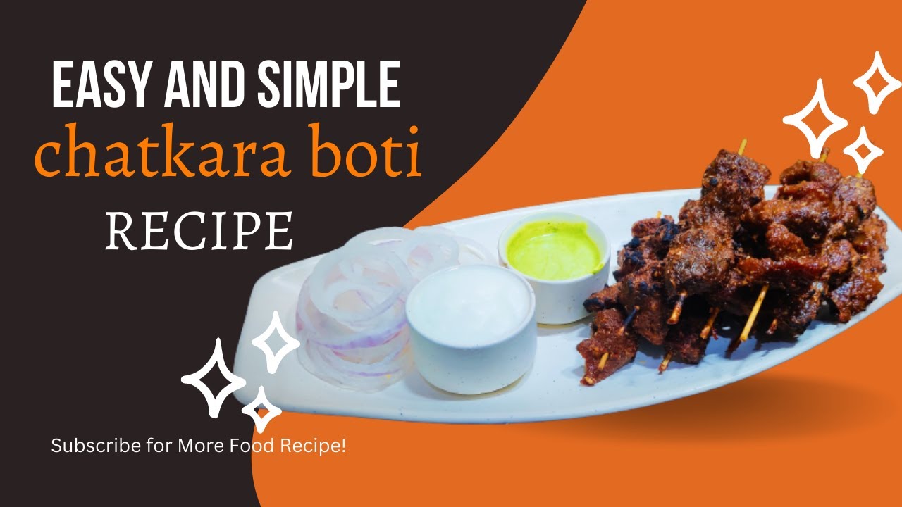 Sizzling chatkara boti recipe | mutton skewers|mutton tikka boti | eid special recipes|#recipe#easy