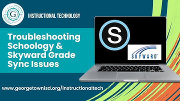 Troubleshooting Schoology and Skyward Gradebook Sync Errors