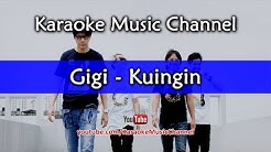 Karaoke Gigi - Kuingin | Tanpa Vokal  - Durasi: 5:09. 