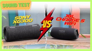 JBL Charge 5 Wifi vs Sony XG300  JBL có ăn được SONY?