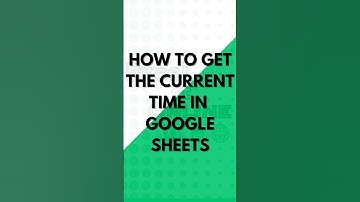 How to get the current time in #googlesheets