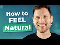 How you can feel natural when you speak english  podcast